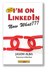 I'm On Linkedin, Now What??